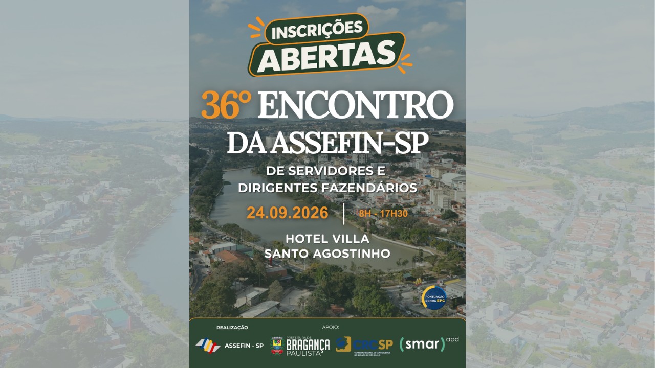 Bragança Paulista sedia 36º Encontro da ASSEFIN-SP sobre finanças municipais