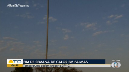 Palmas e Araguaína terão fim de semana com altas temperaturas e ar seco