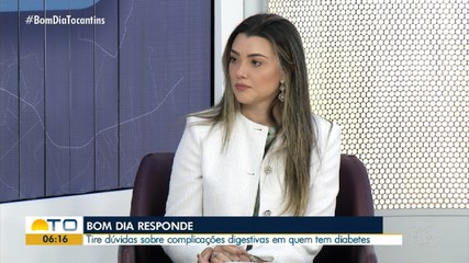 Bom Dia Responde tira dúvidas sobre complicações digestivas para pessoas com diabetes