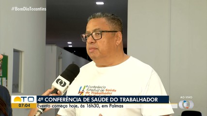 Conferência Estadual de Saúde do Trabalhador realiza 4ª edição em Palmas