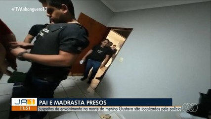 Pai e madrasta do menino Gustavo são presos