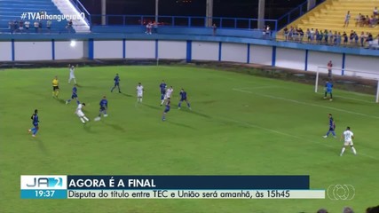 Final do Tocantinense entre União e Tocantinópolis será decidida neste domingo (5)
