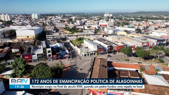 Alagoinhas completa 172 anos de emancipação nesta quarta-feira (2)