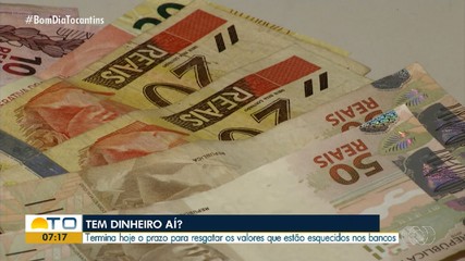 Prazo para resgatar dinheiro esquecido termina nesta quarta-feira (16)