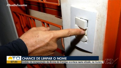 Energisa realiza mutirão de renegociação de dividas na região Sul de Palmas