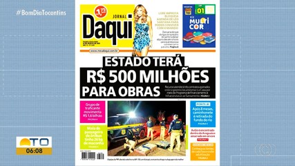 Confira os assuntos em destaque no Jornal Daqui