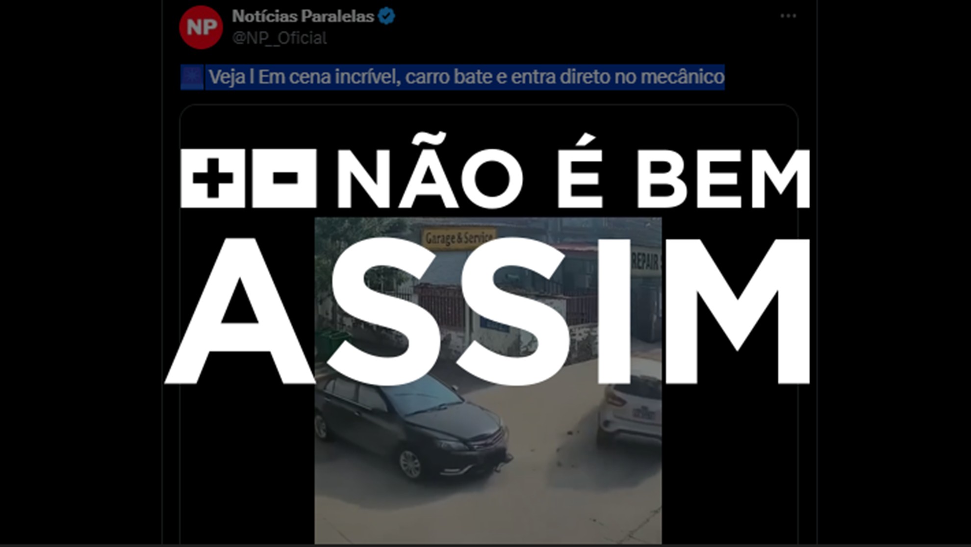 #NÃO É BEM ASSIM: Carro não derrapou direto para oficina mecânica logo após batida; garagem é de comitê do Partido Comunista Chinês