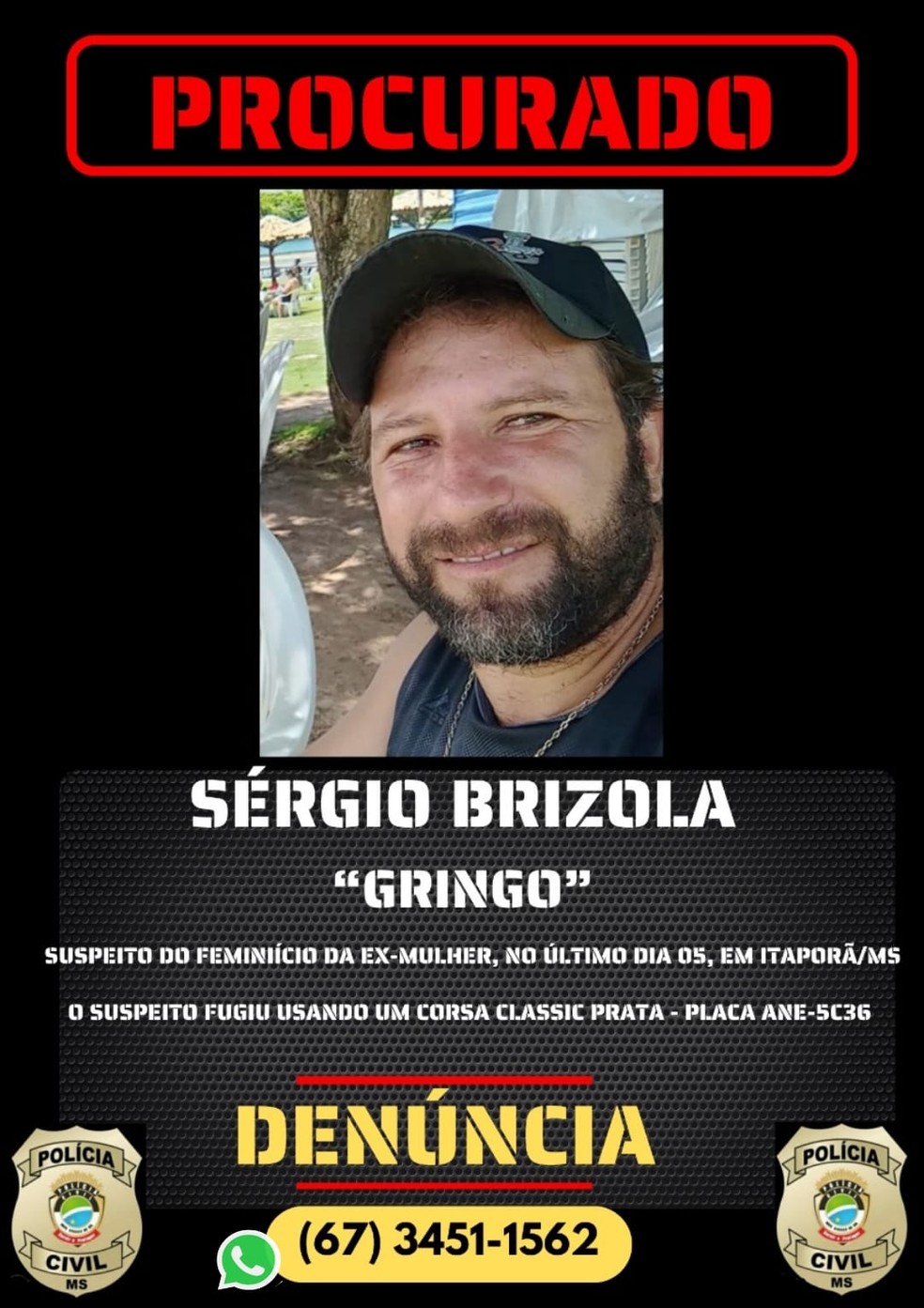 Sérgio Brizola segue foragido — Foto: Divulgação