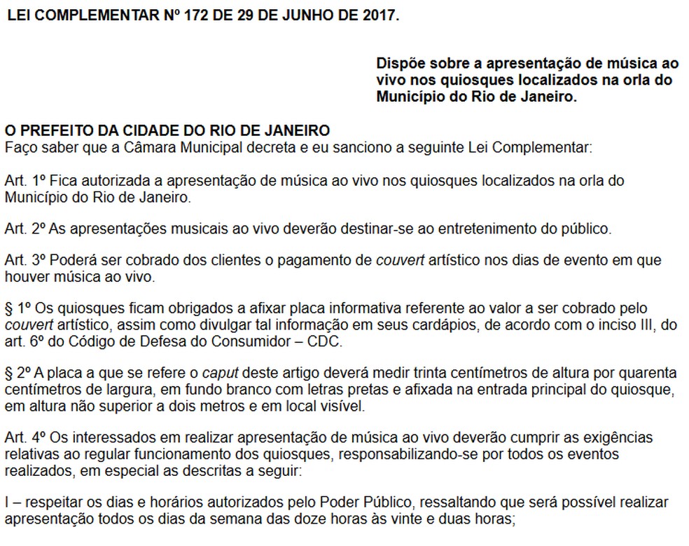 Lei Complementar de 2017 autoriza música ao vivo em quiosques da orla do Rio — Foto: Reprodução