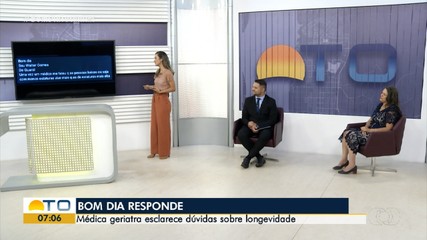 Bom Dia Responde tira dúvidas sobre a longevidade