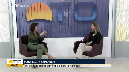 Bom Dia responde dúvidas sobre partilha de bens e herança