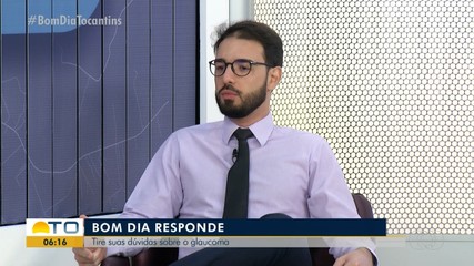 Médico explica sintomas e o que pode causar o glaucoma