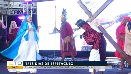Encenação da Paixão de Cristo emociona em Paraíso do Tocantins