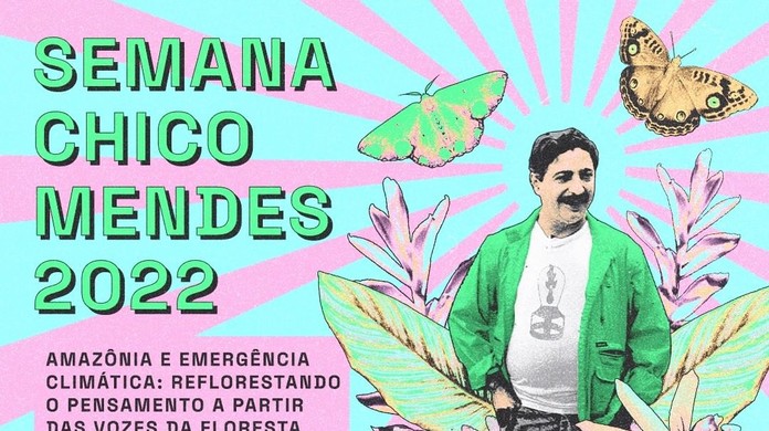 Programação da Semana Chico Mendes começa nesta sexta(15) - Ecos da Noticia