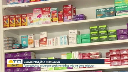 Farmacêutico alerta para combinações de remédios que podem ser perigosas