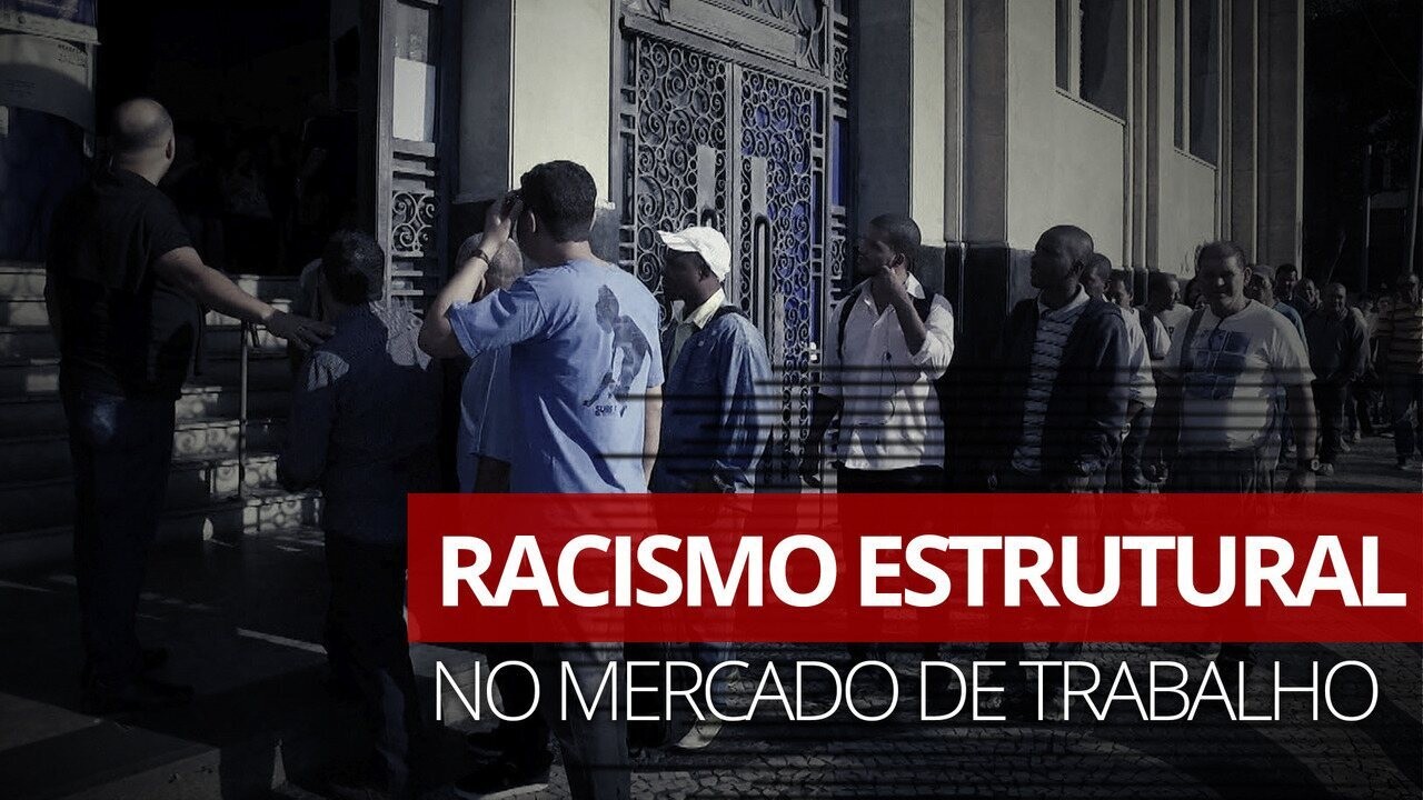 'Racismo estrutural' é maior entrave para a população negra no mercado ...
