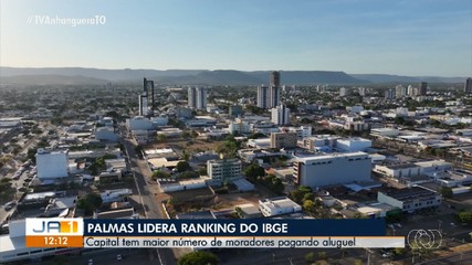 Palmas lidera ranking de capitais com mais pessoas morando de aluguel, aponta pesquisa