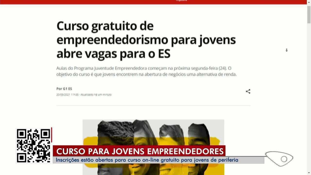 Curso gratuito de empreendedorismo para jovens abre vagas para o ES | G1