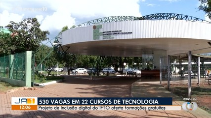Projeto do IFTO oferta 530 vagas em cursos de tecnologia; saiba como participar