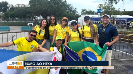 Tocantinenses se organizam para assistir aos jogos da Copa do Mundo; confira