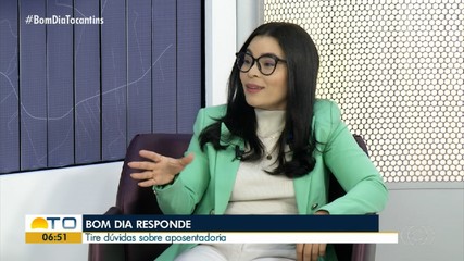 Advogada tira dúvidas sobre aposentadoria no Bom Dia Responde