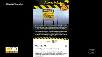 Ponte Zé Arão será interditada para manutenção em Lagoa da Confusão