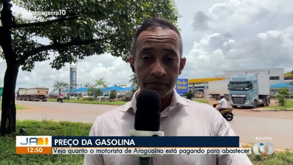 Veja o quanto o motorista de Araguaína está pagando para abastecer