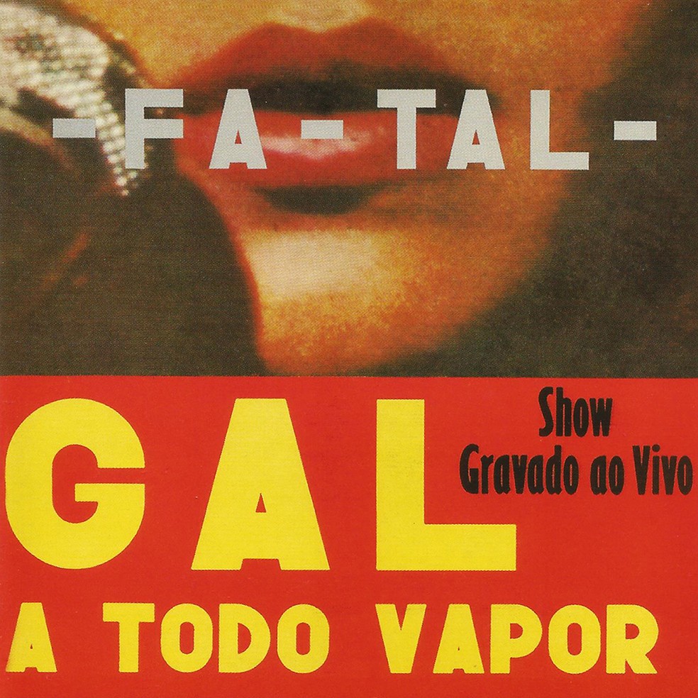 Capa do álbum 'Fa-Tal - Gal a todo vapor' (1971), de Gal Costa — Foto: Arte de Luciano Figueiredo e Oscar Ramos