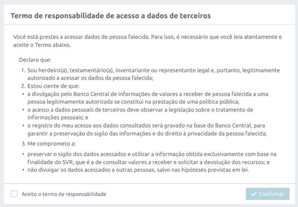 Herdeiro precisará aceitar termo de responsabilidade de acesso a dados. — Foto: Reprodução/Banco Central