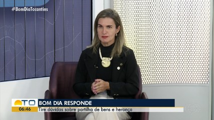 Advogada responde dúvidas sobre partilha de bens e herança no BDR