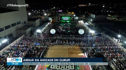 Confira a programação da 2ª noite do Arraiá da Amizade de Gurupi