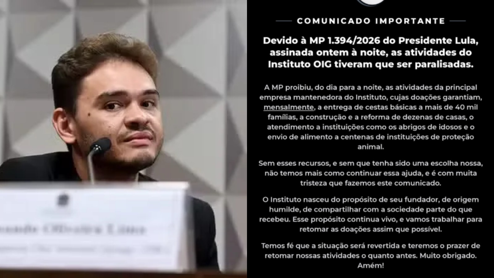 Instituto de Fernandin OIG anuncia paralisação das atividades por tempo indeterminado após perda de recursos ligados às bets; empresário já depôs à CPI das Bets