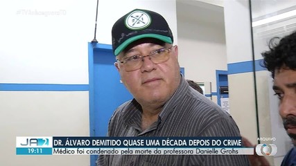 Prefeitura demite médico preso em 2018 por morte de ex-companheira em Palmas