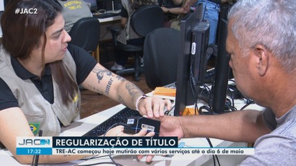 TRE-AC começou hoje mutirão com vários serviços até o dia 6 de maio