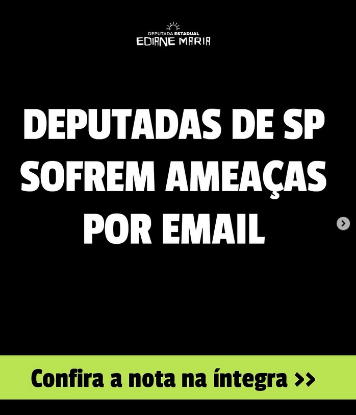Deputadas estaduais de SP são ameaçadas de morte e de estupro em e-mail coletivo com teor misógino, racista e capacitista
