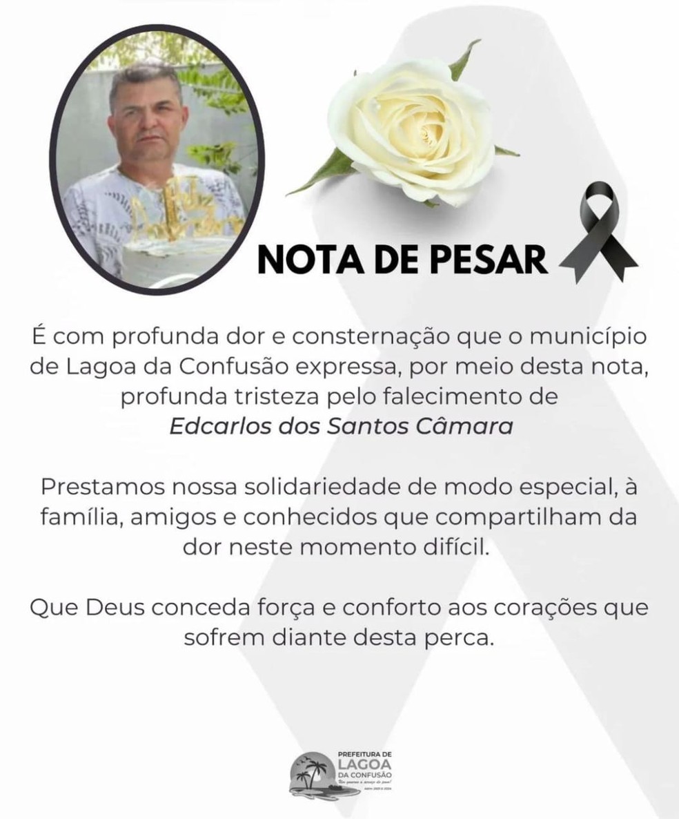 Nota de pesar pela morte de Edcarlos dos Santos Câmara — Foto: Divulgação/Prefeitura de Lagoa da Confusão