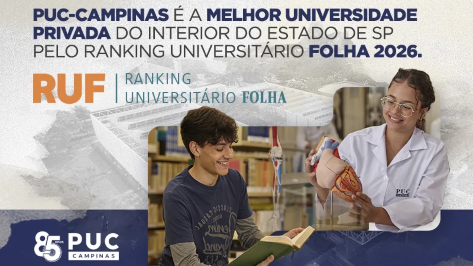 Atualização: PUC Campinas é a melhor universidade privada do interior de SP, segundo o RUF