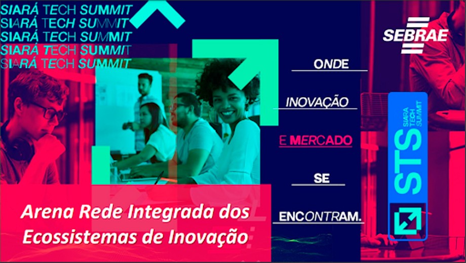 Sebrae/CE apresenta Arena Rede Integrada dos Ecossistemas de Inovação no STS 2024