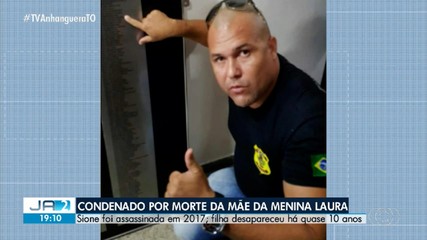 Acusado da morte da mãe da menina Laura é condenado; saiba mais