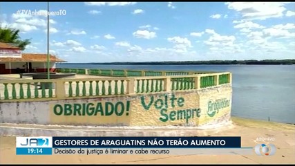 Gestores de Araguatins não terão aumento salarial; saiba mais