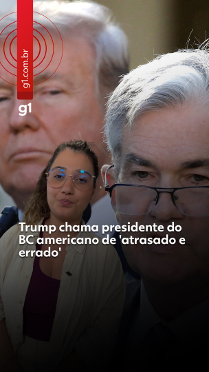Trump chama presidente do BC americano de 'atr...