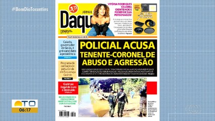 Tenente-coronel suspeito de abuso e agressão contra policial é destaque no Jornal Daqui