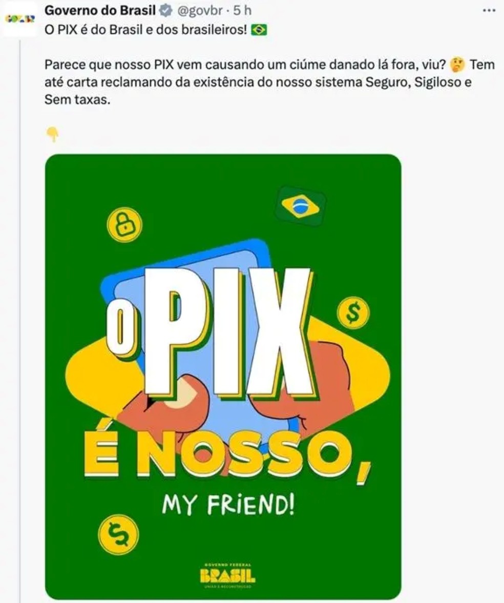 Post do governo federal de julho de 2025: gestão Lula tem procurado usar episódios para tentar melhorar imagem — Foto: Reprodução/X/Governo Federal