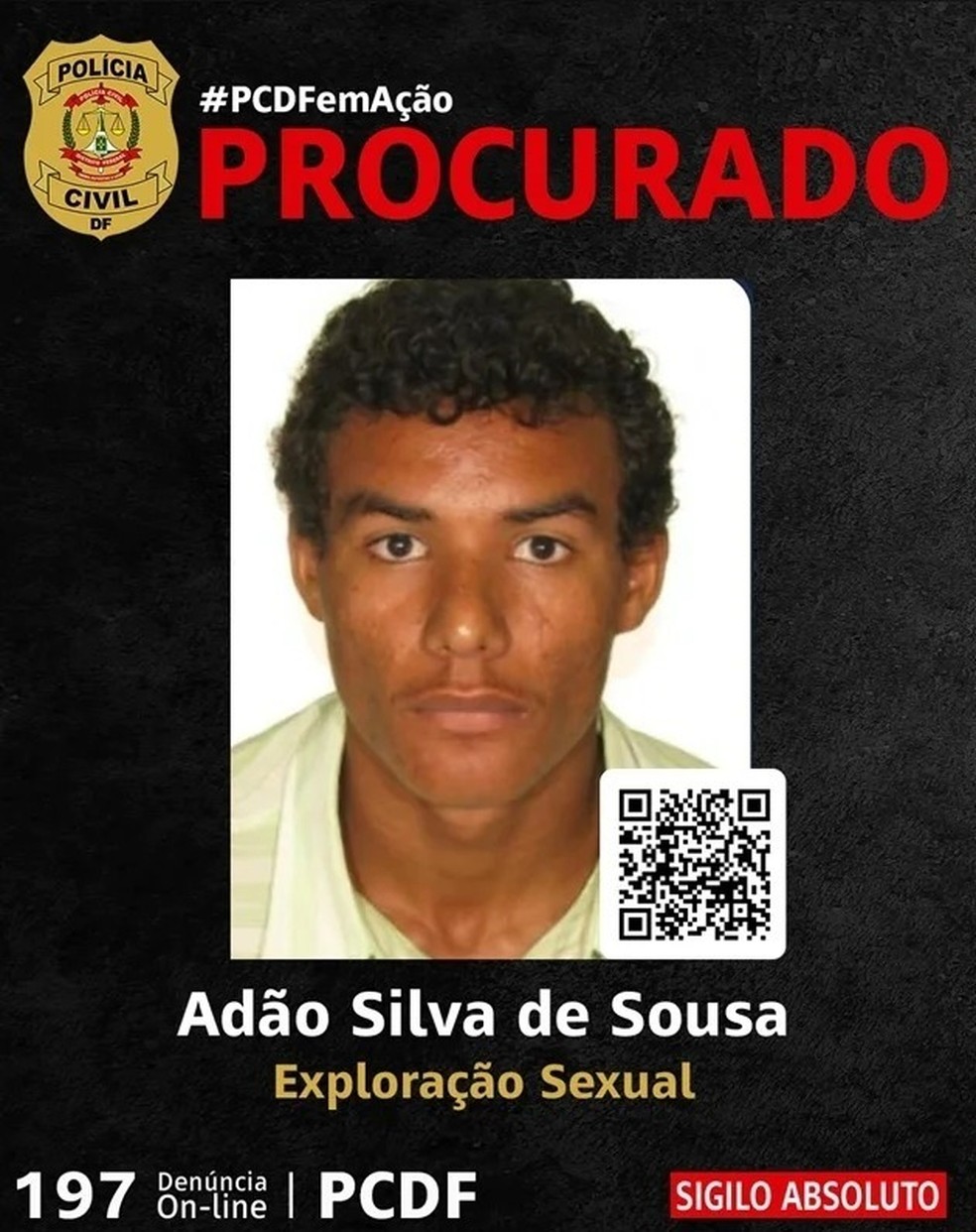 Ele é considerado foragido da Polícia Civil — Foto: Reprodução/Polícia Civil