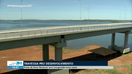 Ponte de Porto Nacional será inaugurada nesta sexta-feira; saiba detalhes