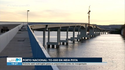 Trânsito será restringido na TO-050 visando preparação para inauguração da ponte de Porto