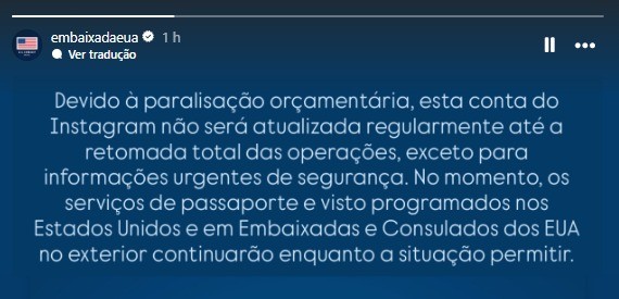 Shutdown nos EUA: embaixada em Brasília interrompe atualizações nas redes; emissão de visto pode ser prejudicado