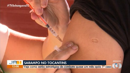 Veja estratégias de combate ao sarampo no Tocantins