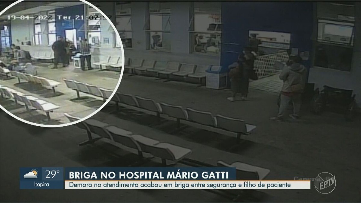 Segurança de hospital de Campinas e filho de paciente brigam após demora no  atendimento