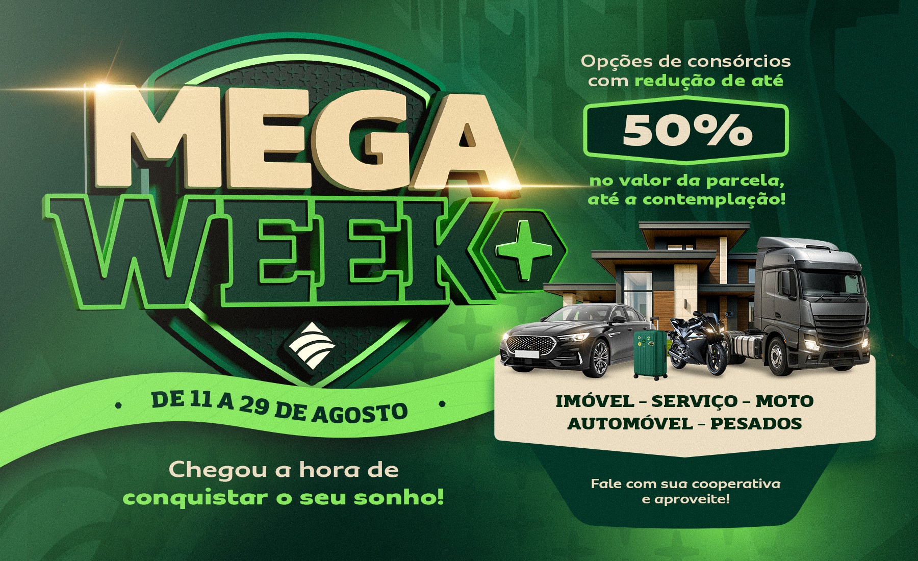 Mega Week+ 2025 começa com parcelas reduzidas em consórcios até a contemplação